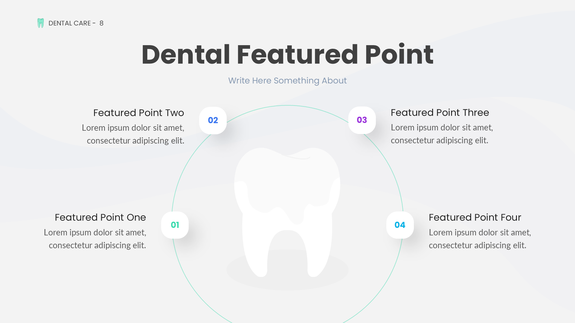 Dental V1 Light slide 8